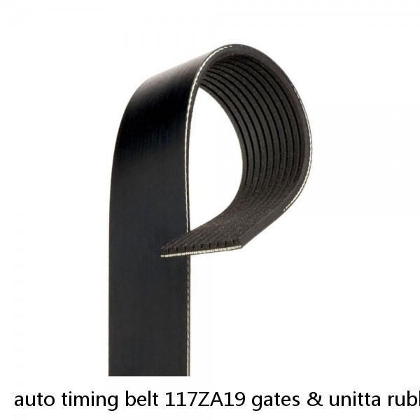 auto timing belt 117ZA19 gates & unitta rubber Timing Belt